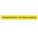 Striscia adesiva da terra in PVC 120x15cm "ATTENZIONE NON ENTRARE...."