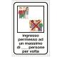 Etichetta attacca e stacca 20x30cm "INGRESSO PERMESSO AD UN MAX. DI N. PERSONE"